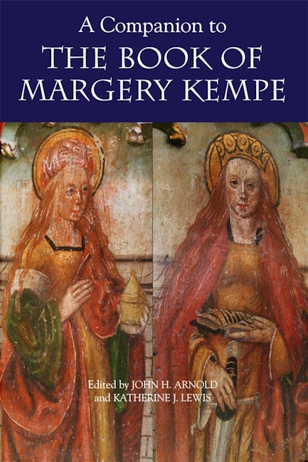 Book cover image for A Companion to the Book of Margery Kempe ISBN: 9781843842149